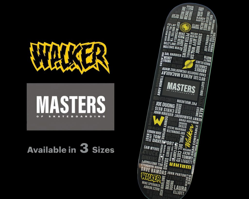 WALKER Masters of Skateboarding!